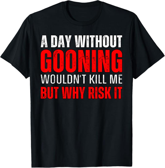 Gooning once per day will keep the doctor away